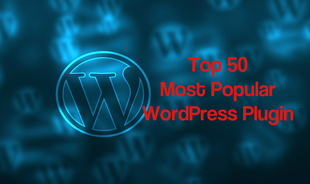 top 50 most popular recommended wordpress plugin